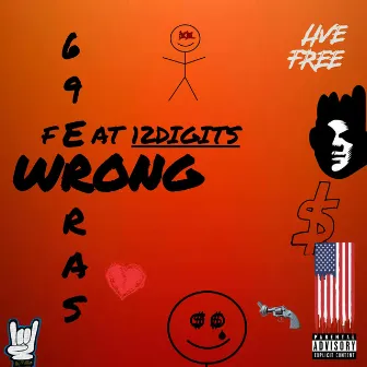 Wrong by 69ERRAS