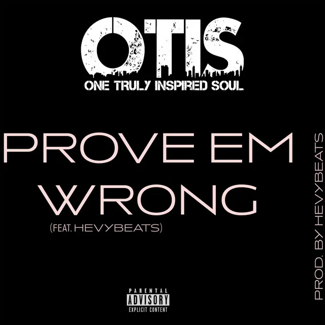 Prove 'Em Wrong