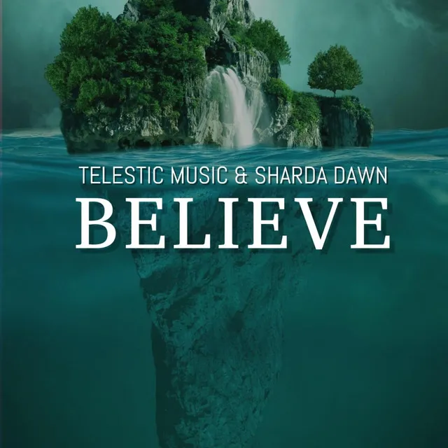 Believe (with Sharda Dawn)