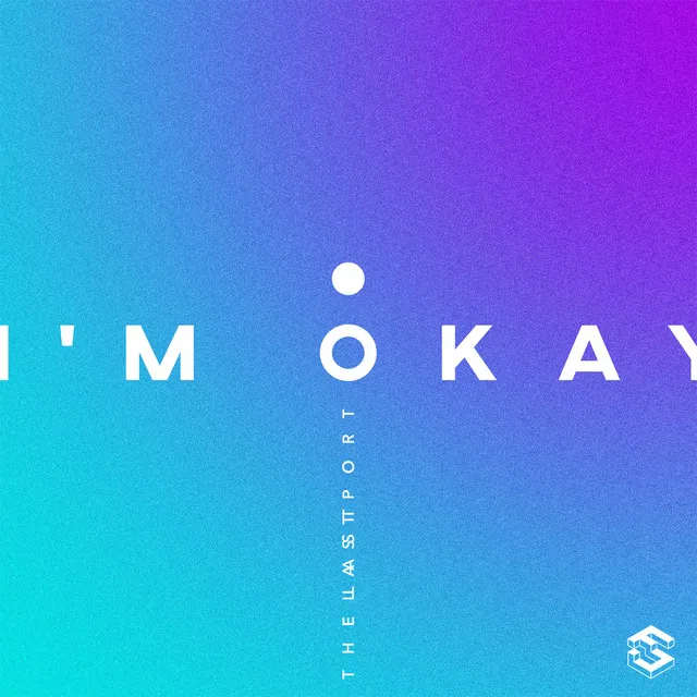 I'm Okay