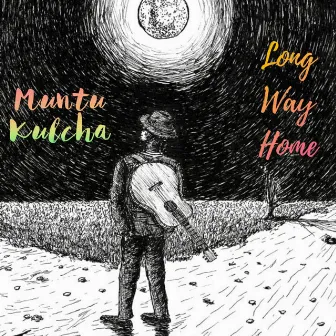 Long Way Home by Muntu Kulcha