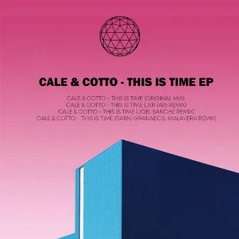 This is Time by Cale & Cotto