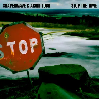 Stop the Time by Arvid Tuba