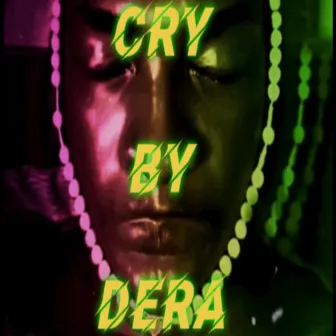 Cry by Dera