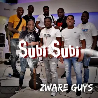 Subi Subi by Zware Guys