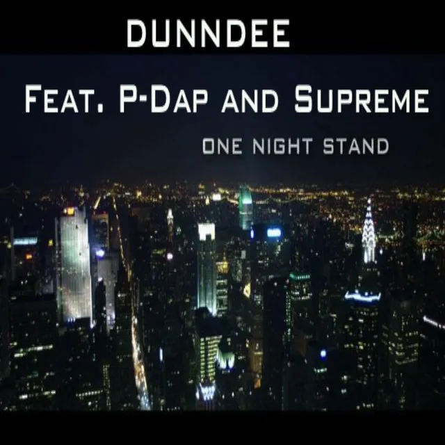 One Night Stand (feat. P-Dap & Supreme)