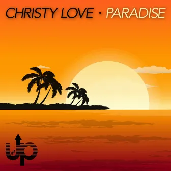 Paradise by Christy Love