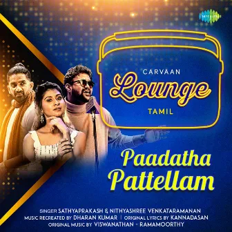 Paadatha Pattellam - Single by Nithyashree Venkataramanan