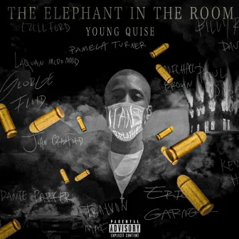 The Elephant in the Room. by Young Quise