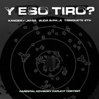 Y Eso Tiro? by Xander Flamee