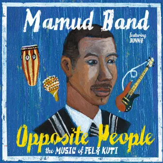 Opposite People - The Music of Fela Kuti by Mamud Band