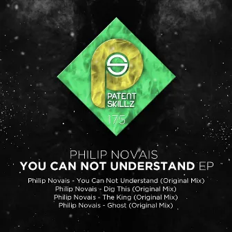 You Can Not Understand by Philip Novais