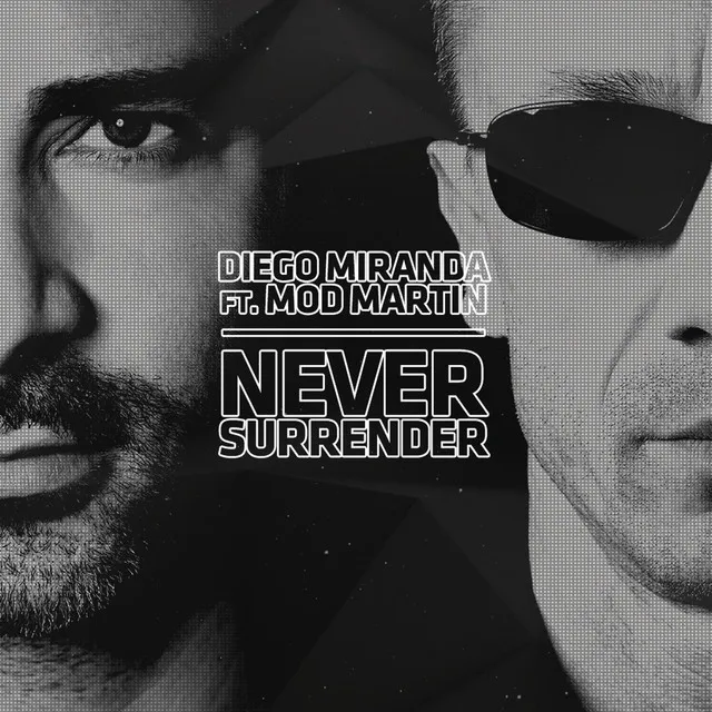 Never Surrender (feat. Mod Martin)