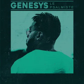 Genesys by Le Psalmiste