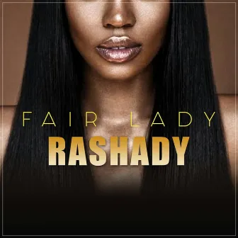 Fair Lady by Rashady