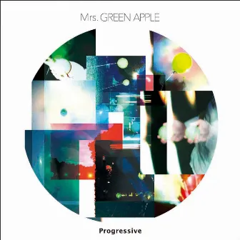 Progressive by Mrs. GREEN APPLE