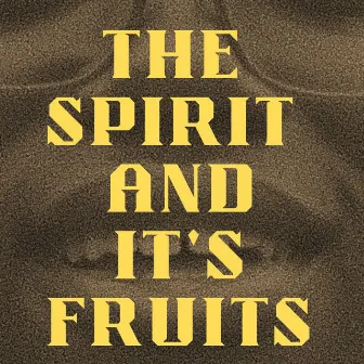 The Spirit And It's Fruits by Lynx Cane