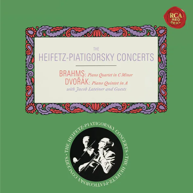 Brahms: Piano Quartet No. 3 in C Minor, Op. 60 - Dvorák: Piano Quintet No. 2 in A Major, Op. 81 (Heifetz Remastered)