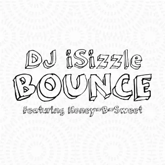 Bounce by DJ iSizzle