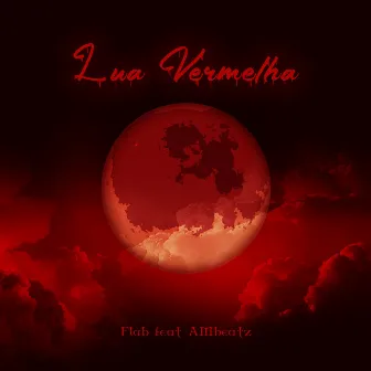 Lua Vermelha by Flab