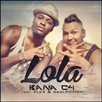 Lola (feat. Flex, Skalpovich) [Version latino] by Bana C4