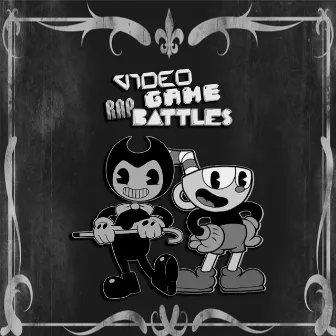 Cuphead Vs Bendy and the Ink Machine by VideoGameRapBattles