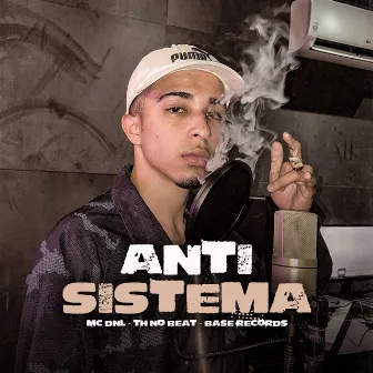 Anti Sistema by MC DNL