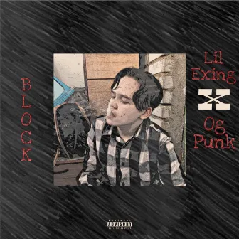 Block by Lil Exing