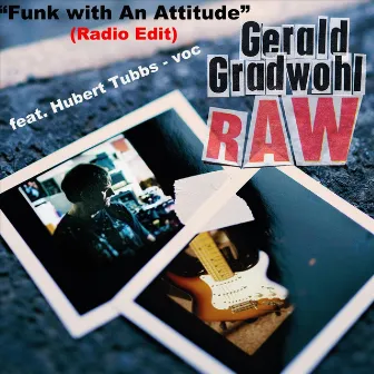 Funk with an Attitude (Radio Edit) by Gerald Gradwohl