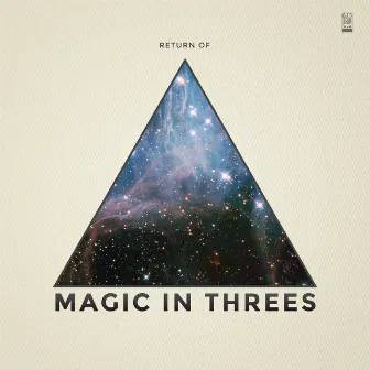 Return Of... by Magic In Threes