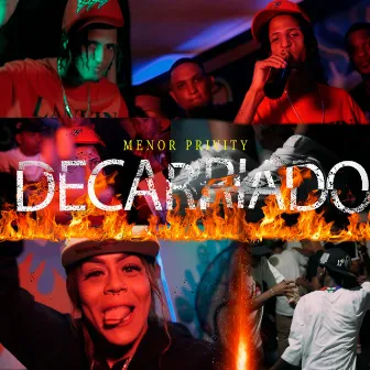 Decarriado by El Menor Privity