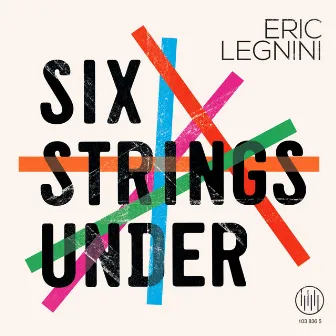 Six Strings Under by Eric Legnini