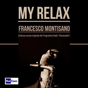 My Relax (Colonna sonora originale del Programma Radio 