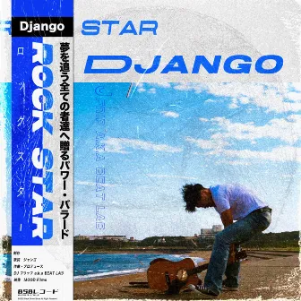 ROCK STAR by Django