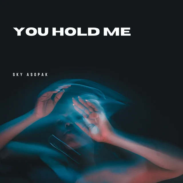 You Hold Me