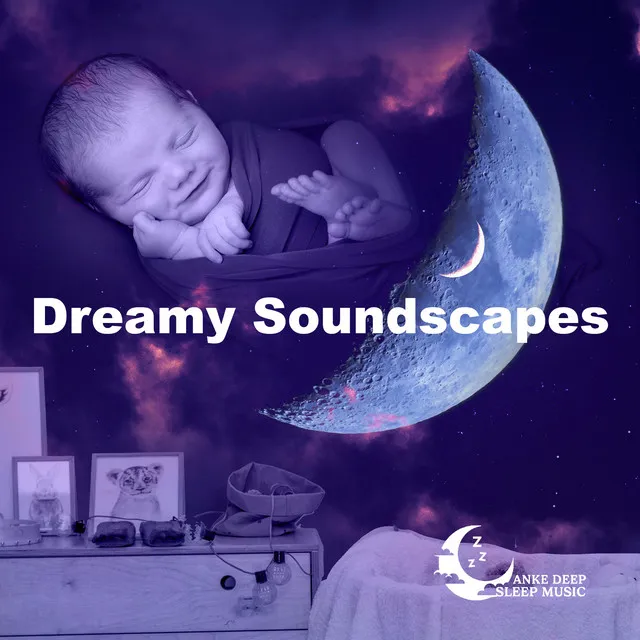 Dreamy Soundscapes