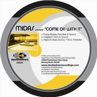 Come On With It by Midas