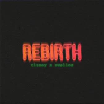 Rebirth by rissey