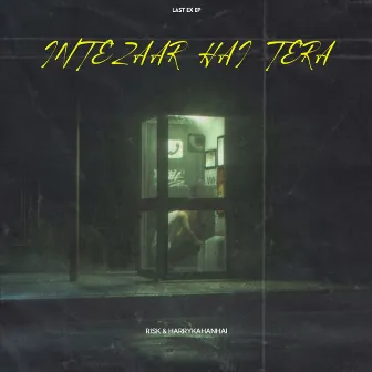 Intezaar Hai Tera by Risk