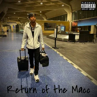 Return of the Macc by Pooh Macc