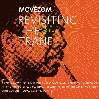 Revisiting The Trane by Movézom