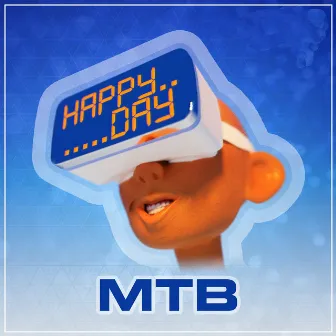 Happy Day by MTB