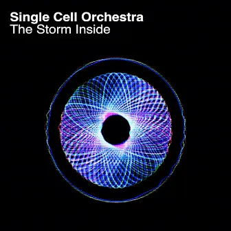 The Storm Inside by Single Cell Orchestra