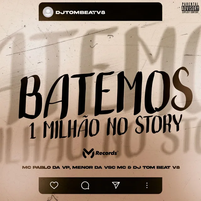 Batemos 1 Milhão No Story