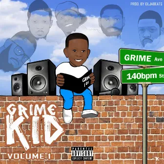 Grime Kid, Vol. 1 by Mischief Artist