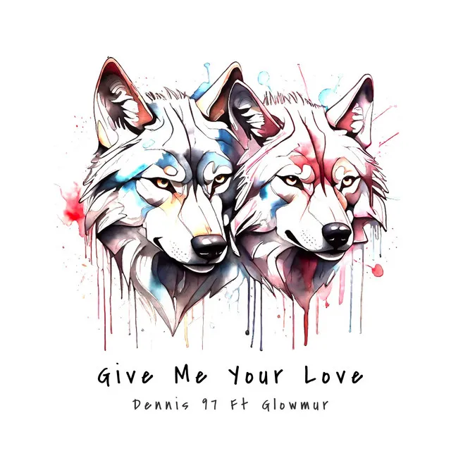 Give Me Your Love - Radio Edit