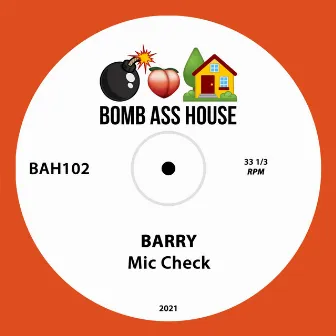 Mic Check by Barry