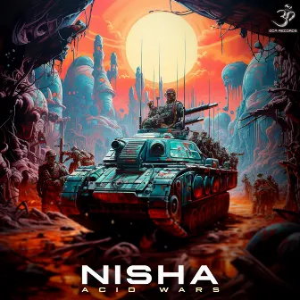 Acid Wars by Nisha