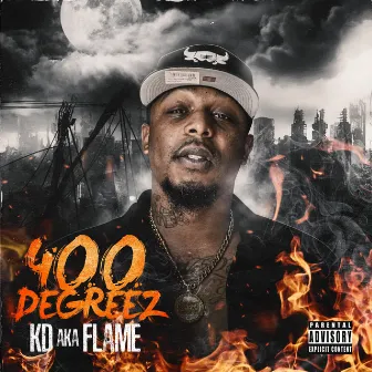 400 Degreez by Kd Aka Flame