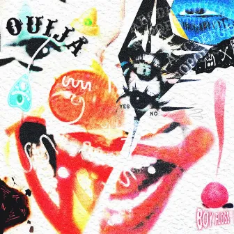 Ouija by Boy Floss